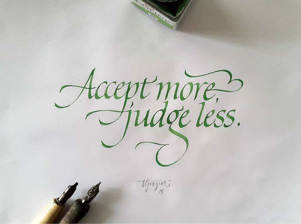 Accept more, judge less